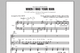 page one of When I Was Your Man (arr. Mac Huff) (SATB Choir)