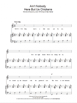 page one of Ain't Nobody Here But Us Chickens (Piano, Vocal & Guitar Chords)