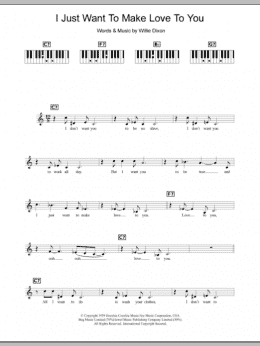 page one of I Just Want To Make Love To You (Piano Chords/Lyrics)