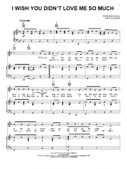 page one of I Wish You Didn't Love Me So Much (Piano, Vocal & Guitar Chords (Right-Hand Melody))