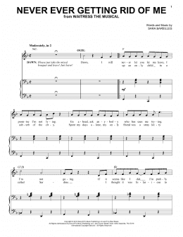 page one of Never Ever Getting Rid Of Me (from Waitress The Musical) (Piano & Vocal)