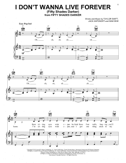 page one of I Don't Wanna Live Forever (Piano, Vocal & Guitar Chords (Right-Hand Melody))