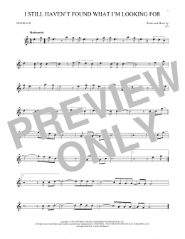 page one of I Still Haven't Found What I'm Looking For (Tenor Sax Solo)
