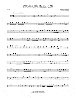 page one of You Are The Music In Me (from High School Musical 2) (Cello Solo)