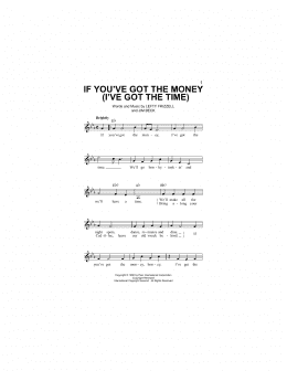 page one of If You've Got The Money (I've Got The Time) (Lead Sheet / Fake Book)