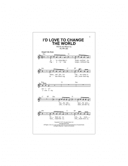 page one of I'd Love To Change The World (Lead Sheet / Fake Book)