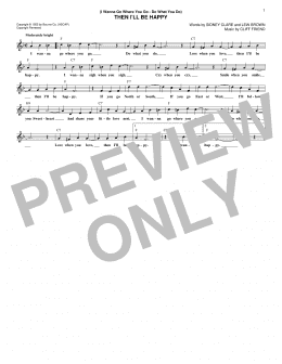 page one of (I Wanna Go Where You Go - Do What You Do) Then I'll Be Happy (Lead Sheet / Fake Book)