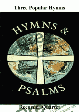 page one of Three Popular  Hymns  for  Recorder Quartet