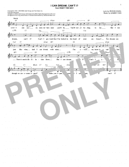 page one of I Can Dream, Can't I? (from Right This Way) (Lead Sheet / Fake Book)