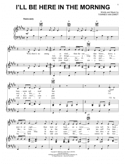 page one of I'll Be Here In The Morning (Piano, Vocal & Guitar Chords (Right-Hand Melody))