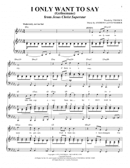 page one of I Only Want To Say (Gethsemane) (from Jesus Christ Superstar) (Piano & Vocal)