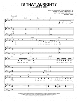 page one of Is That Alright? (from A Star Is Born) (Piano & Vocal)