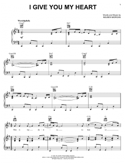 page one of I Give You My Heart (Piano, Vocal & Guitar Chords (Right-Hand Melody))
