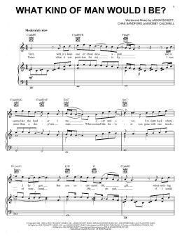 page one of What Kind Of Man Would I Be? (Piano, Vocal & Guitar Chords (Right-Hand Melody))