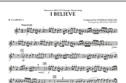 page one of I Believe (Vancouver 2010 CTV Olympic Theme Song) - Bb Clarinet 1 (Concert Band)