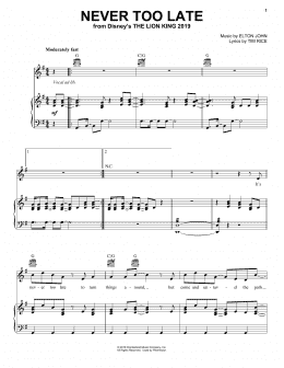 page one of Never Too Late (from The Lion King 2019) (Piano, Vocal & Guitar Chords (Right-Hand Melody))