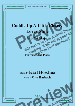 page one of Karl Hoschna-Cuddle Up A Little Closer,Lovey Mine,in B flat Major,for Voice&Pno