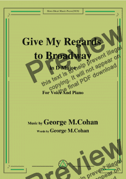 page one of George M. Cohan-Give My Regards to Broadway,in D Major,for Voice&Pno