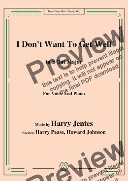 page one of Harry Jentes-I Don't Want To Get Well,in B flat Major,for Voice and Piano