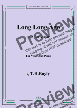 page one of T. H. Bayly-Long Long Ago,in A flat Major,for Voice and Piano