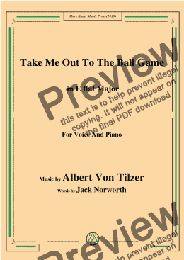 page one of Albert Von Tilzer-Take Me Out To The Ball Game,in E flat Major,for Voice and Piano