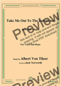 page one of Albert Von Tilzer-Take Me Out To The Ball Game,in B flat Major,for Voice and Piano