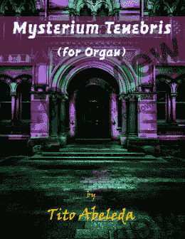 page one of Mysterium Tenebris (for Organ)