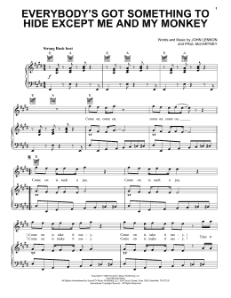 page one of Everybody's Got Something To Hide Except Me And My Monkey (Piano, Vocal & Guitar Chords (Right-Hand Melody))