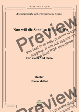 page one of Mahler-Nun will die Sonn' so hell aufgeh'n(Kindertotenlieder Nr. 1) , for Violin and Piano
