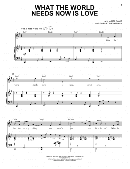 page one of What The World Needs Now Is Love [Jazz version] (arr. Brent Edstrom) (Piano & Vocal)