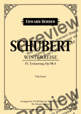page one of Schubert,Erstarrung from Winterreise. Arranged for SATB and Piano with Wind-Instruments ad lib. Full Score