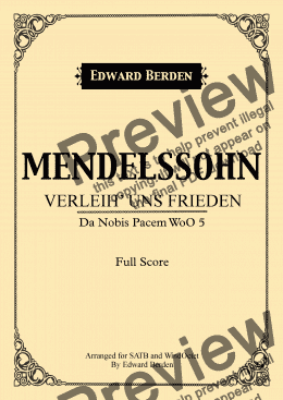 page one of Mendelssohn -Verleih' uns Frieden -  Arranged for Wind Octet and Choir by Edward Berden -Full Score