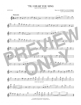 page one of 'Til I Hear You Sing (from Love Never Dies) (Alto Sax Solo)