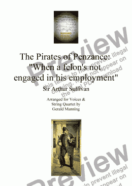 page one of Gilbert & Sullivan - Songs from the Savoy Operas - The Pirates of Penzance: 'When a felon's not engaged in his employment' - arr. for Voices & String Quartet by Gerald Manning