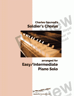 page one of Soldiers Chorus from Faust arranged for easy piano