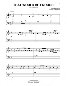 page one of That Would Be Enough (from Hamilton) (Beginning Piano Solo)