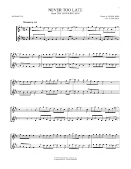 page one of Never Too Late (from The Lion King 2019) (Alto Sax Duet)
