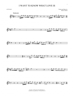 page one of I Want To Know What Love Is (Alto Sax Solo)