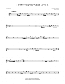 page one of I Want To Know What Love Is (Tenor Sax Solo)