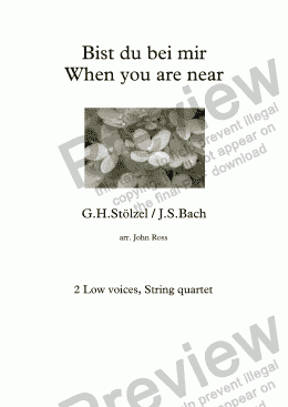 page one of Bist du bei mir / When you are near - 2 Low voices, String quartet