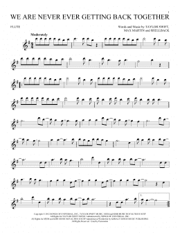page one of We Are Never Ever Getting Back Together (Flute Solo)