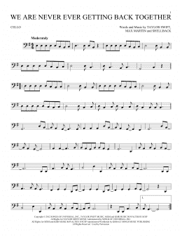 page one of We Are Never Ever Getting Back Together (Cello Solo)