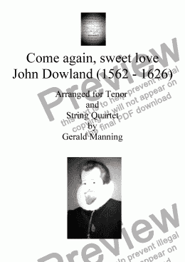 page one of English Song: Dowland, J - Come again, sweet love - arr. for Tenor & String Quartet by Gerald Manning
