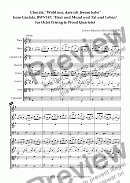 page one of  Chorale, "Wohl mir, dass ich Jesum habe" from Cantata, BWV147, "Herz und Mund und Tat und Leben" for Octet (String & Wood Quartets)