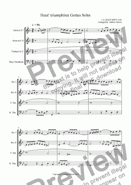 page one of ’Heut’ triumphiret Gottes Sohn’ (BWV 630) arranged for brass quartet
